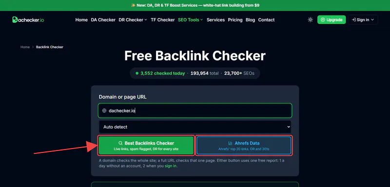 Backlink checker tool buttons: Best Backlinks Checker for live backlinks with Ahrefs DR, and Ahrefs Data for the top Ahrefs backlinks